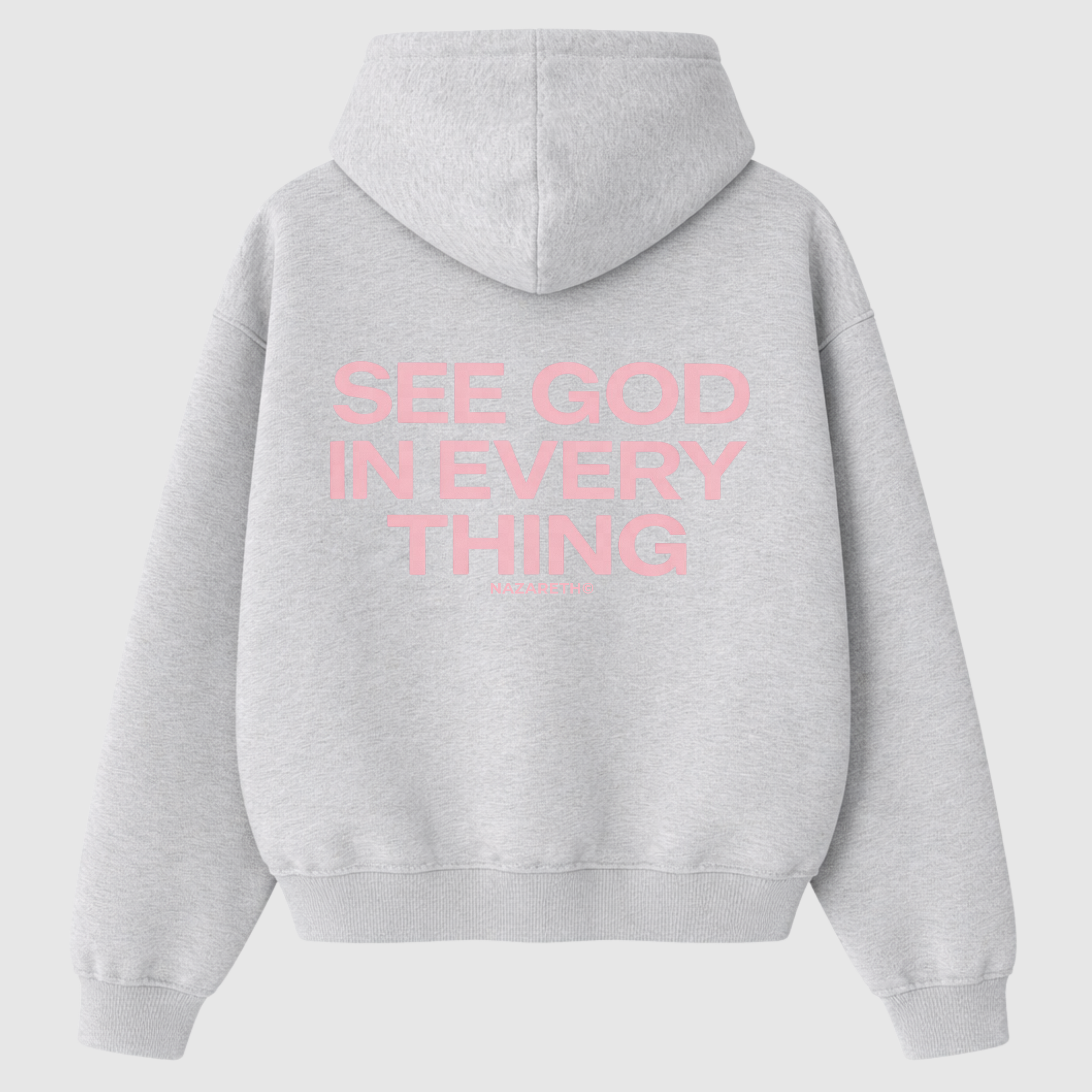 “SEE GOD IN EVERYTHING” Hoodie (Heather Grey / Pink)