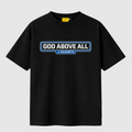 GOD ABOVE ALL Tee (Black)