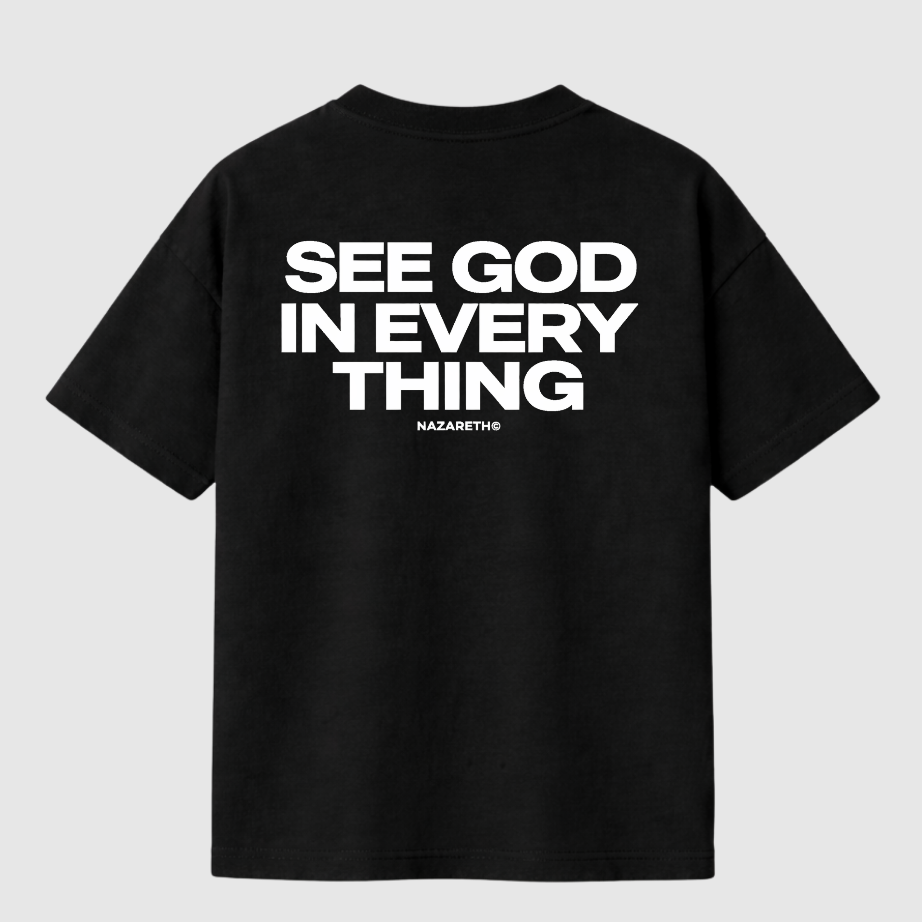 SEE GOD IN EVERYTHING T-SHIRT – BLACK