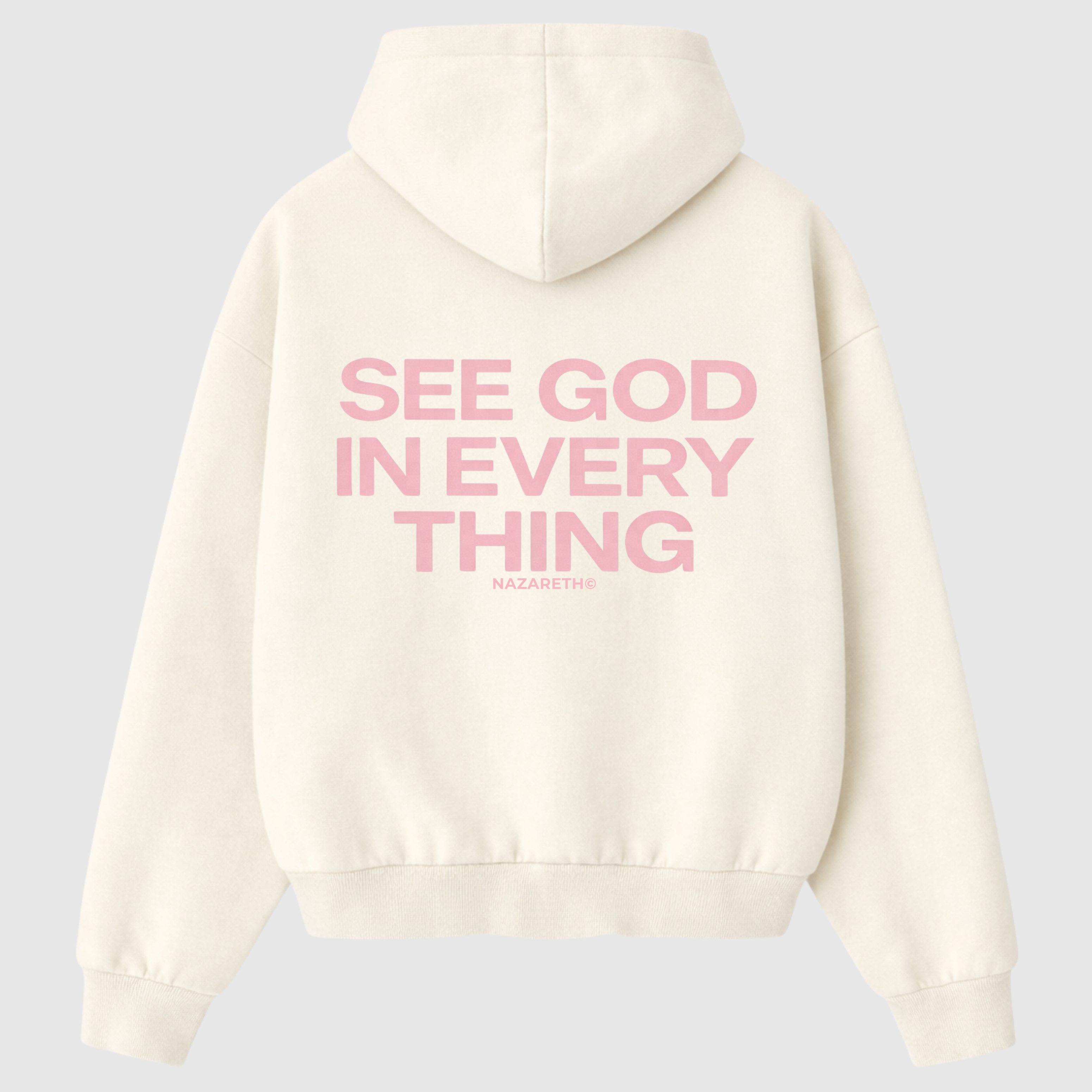 “SEE GOD IN EVERYTHING” Hoodie (Cream / Pink Edition)