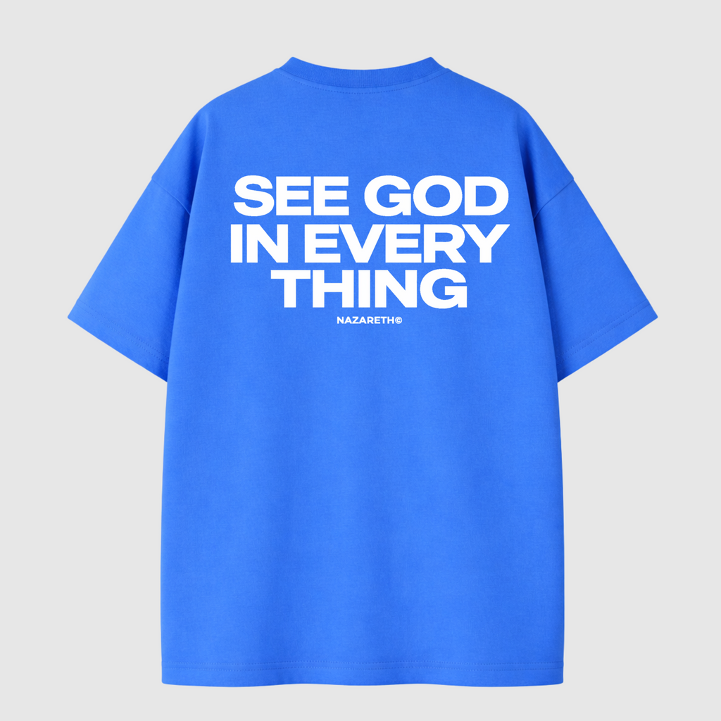 SEE GOD IN EVERYTHING T-SHIRT – BLUE