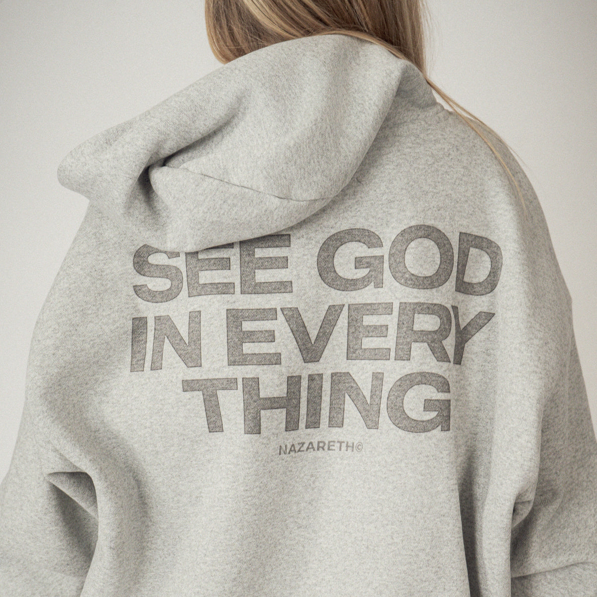 “SEE GOD IN EVERYTHING” Hoodie (Heather Grey)